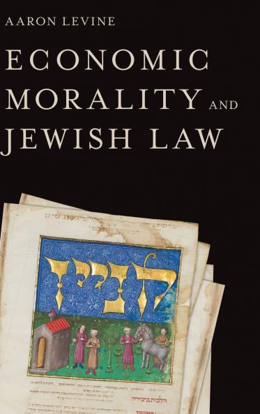 Economic Morality and Jewish Law