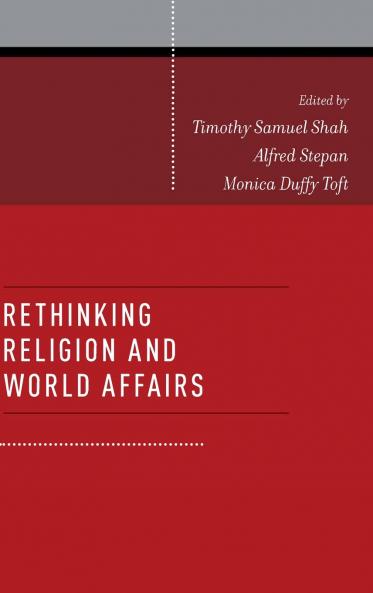 Rethinking Religion and World Affairs