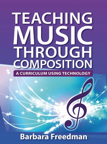 Teaching Music Through Composition