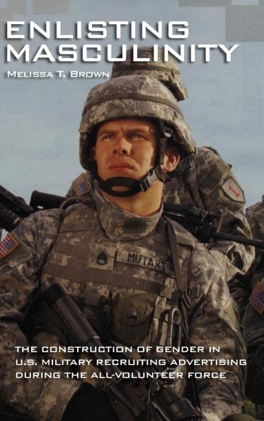 Enlisting Masculinity