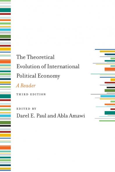 Theoretical Evolution of International Political Economy Third Edition