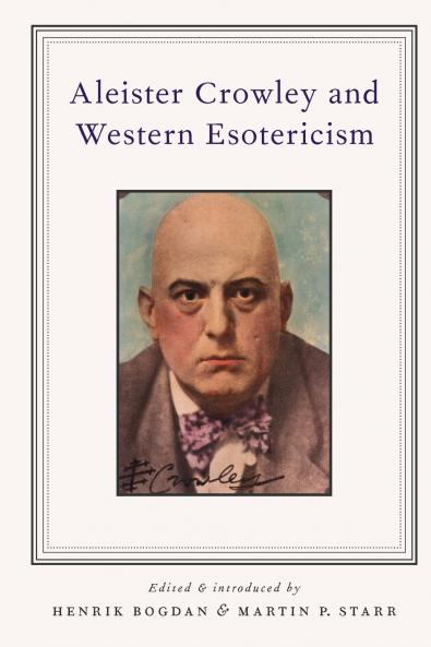 Aleister Crowley and Western Esotericism