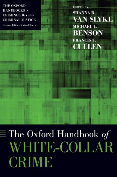 Oxford Handbook of White-Collar Crime