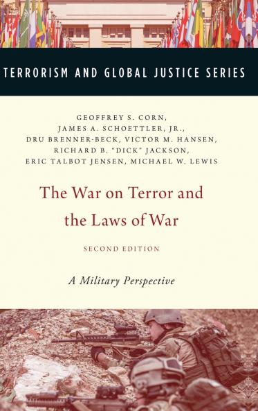 The War on Terror and  the Laws of War