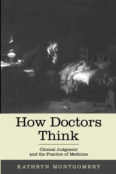 How Doctors Think