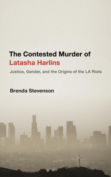 Contested Murder of Latasha Harlins