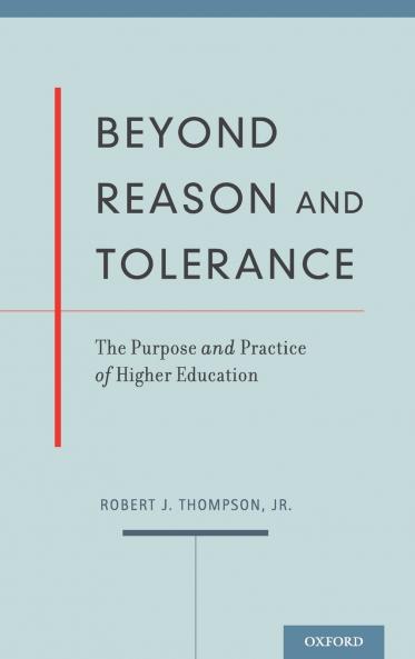 Beyond Reason and Tolerance