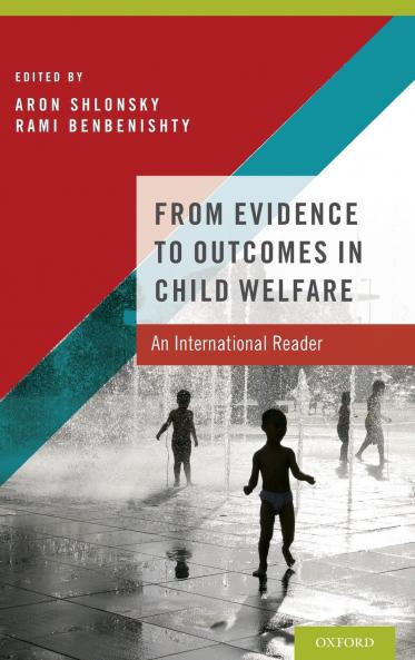 From Evidence to Outcomes in Child Welfare