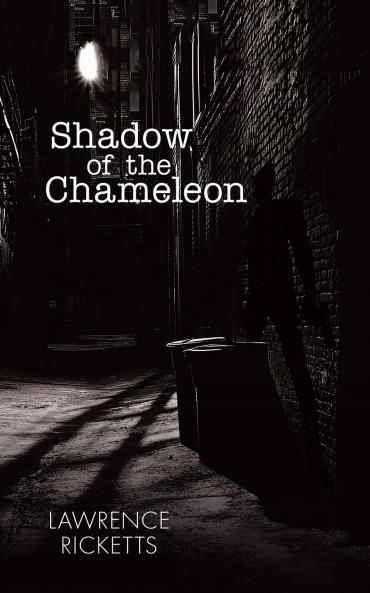 Shadow of the Chameleon