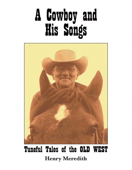A Cowboy and His Songs