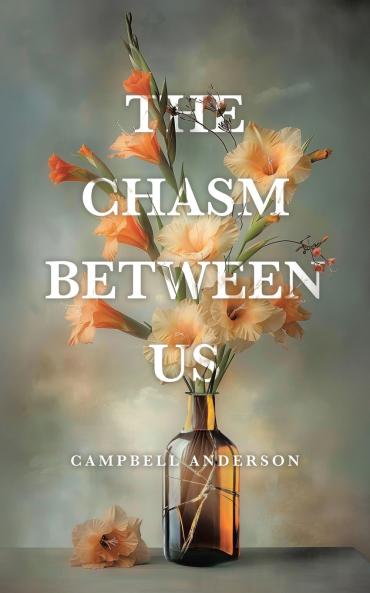 The Chasm Between Us