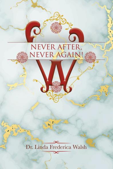 Never After Never Again!