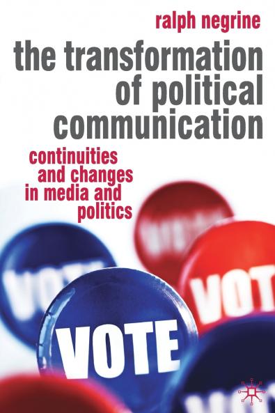 The Transformation of Political Communication