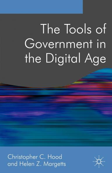 The Tools of Government in the Digital Age