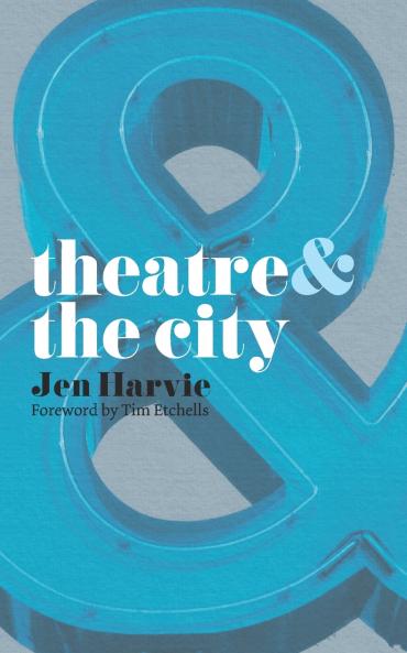 Theatre and the City