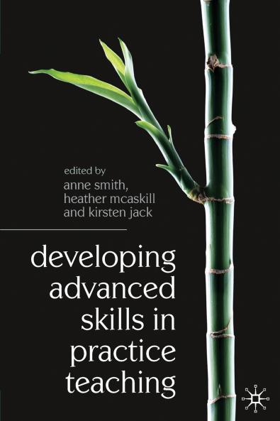 Developing Advanced Skills in Practice Teaching