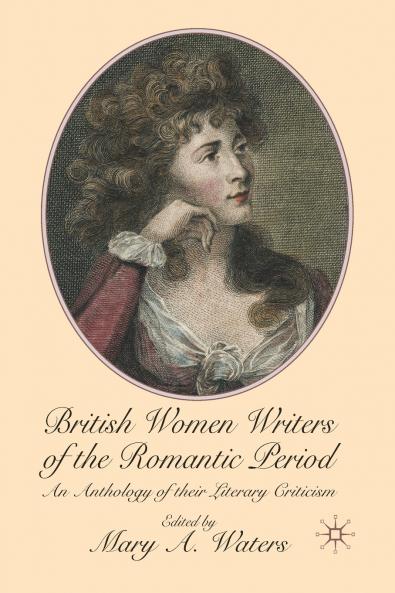 British Women Writers of the Romantic Period