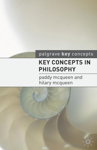 Key Concepts in Philosophy