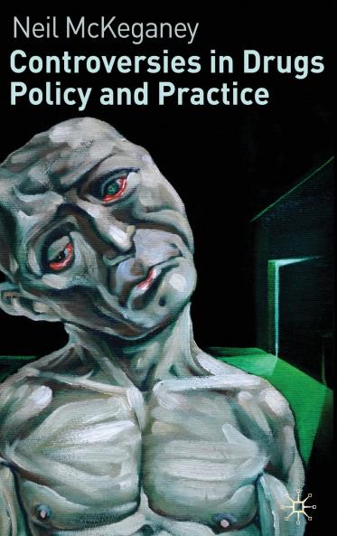 Controversies in Drugs Policy and Practice