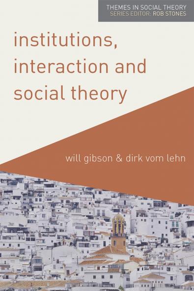 Institutions Interaction and Social Theory