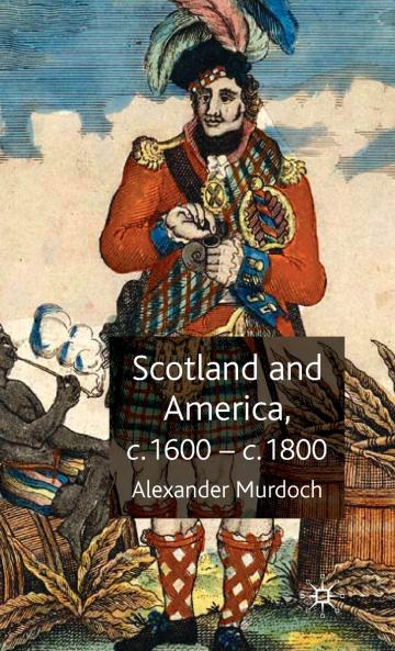Scotland and America c.1600-c.1800