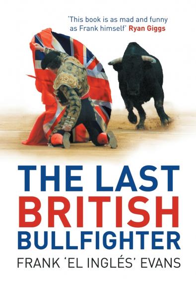 The Last British Bullfighter