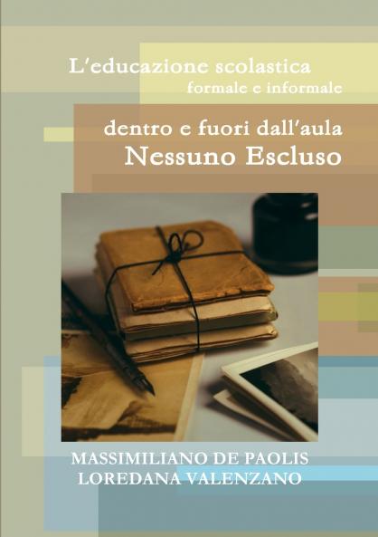 L'educazione scolastica formale e informale dentro e fuori dall'aula