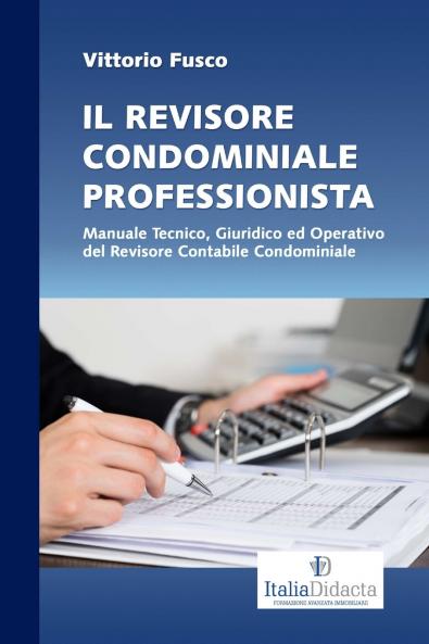IL REVISORE CONDOMINIALE PROFESSIONISTA