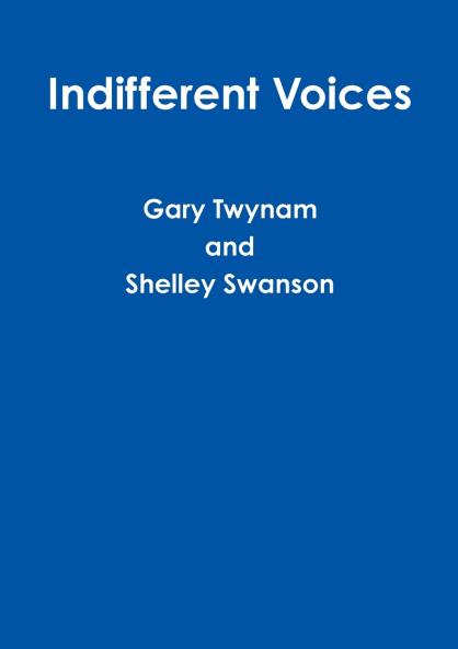 Indifferent Voices