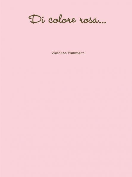 Di colore rosa...