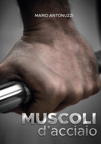 Muscoli d'acciaio
