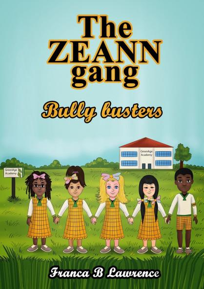 The ZEANN gang Bully busters