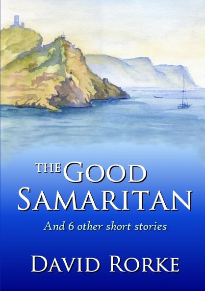 The Good Samaritan and 6 Other Short Stories
