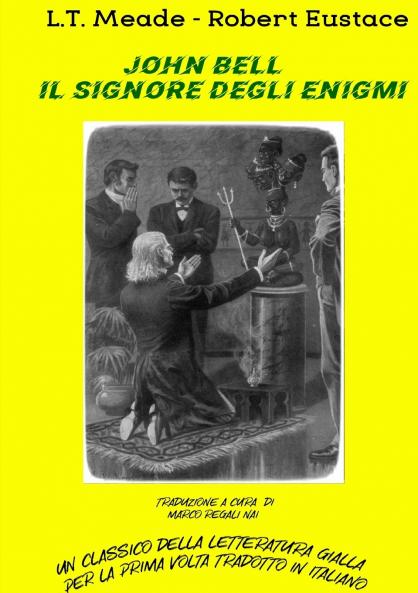 John Bell il signore degli enigmi