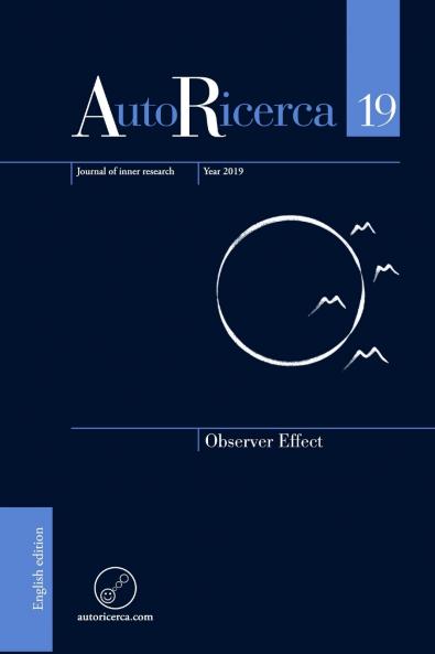 AutoRicerca - Volume 19 Year 2019 - Observer Effect