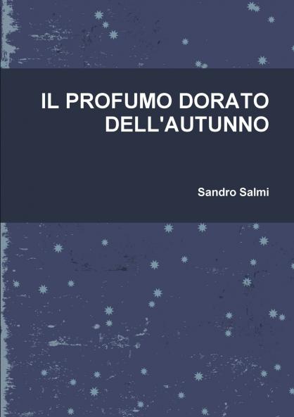 Profumo Dorato Dell'autunno