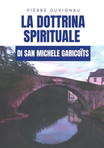 La dottrina spirituale di san Michele Garicoïts