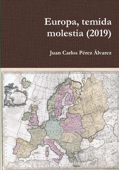 Europa temida molestia (2019)