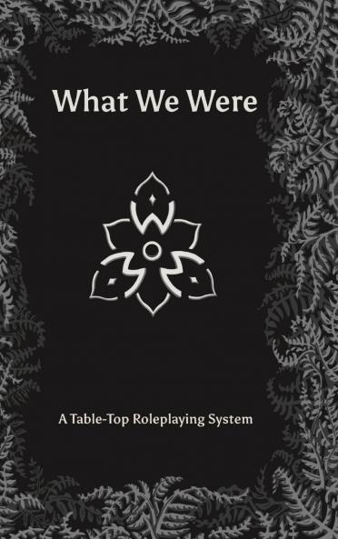 What We Were