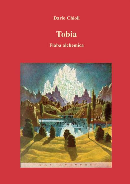 Tobia. Fiaba alchemica