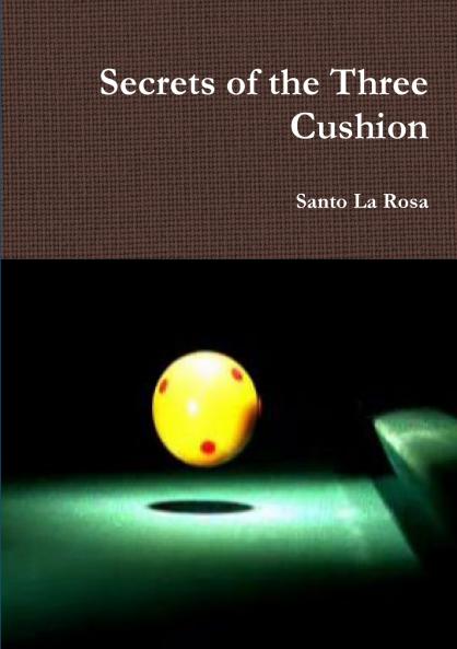 Secrets of the Three Cushion