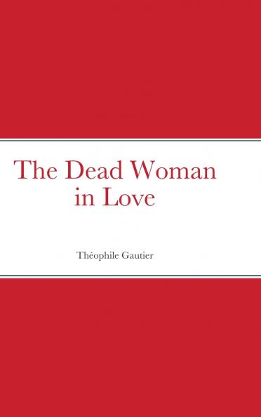 The Dead Woman in Love