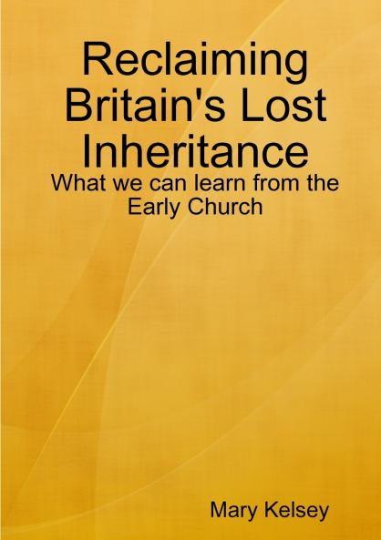 Reclaiming Britain's Lost Inheritance