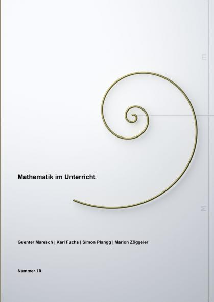 Mathematik im Unterricht Band Nummer 10