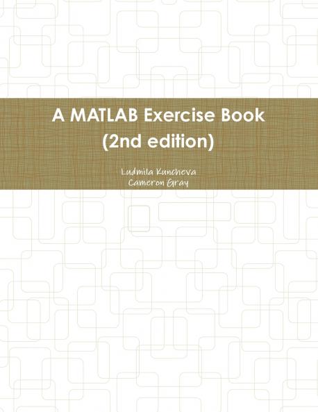 A MATLAB Exercise Book (2nd edition)