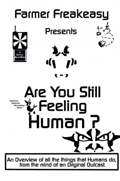 Are You Still Feeling Human ?
