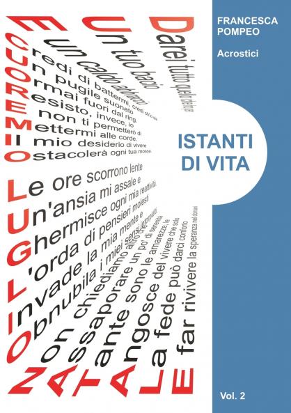 Acrostici -  ISTANTI DI VITA