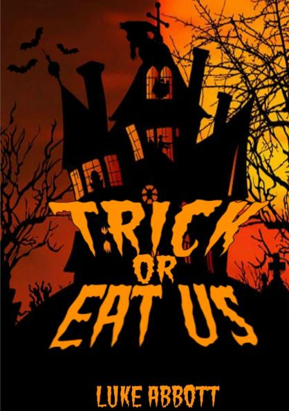 Trick Or Eat Us