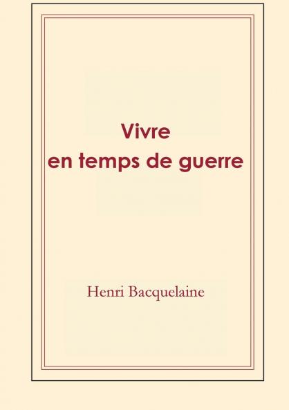 Vivre en temps de guerre