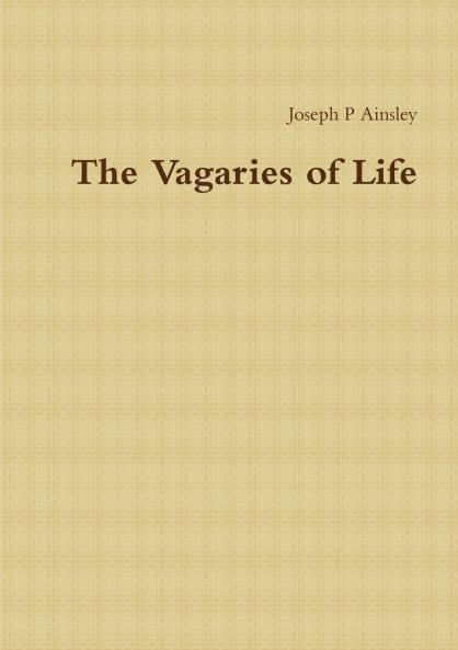 Vagaries of Life